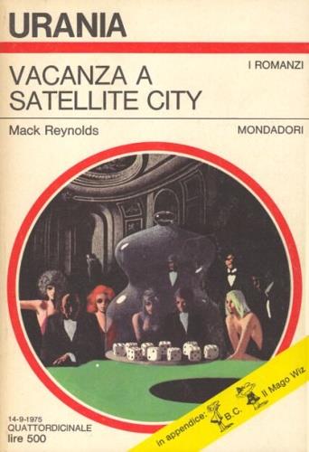Vacanza a Satellite city - Mack Reynolds - copertina