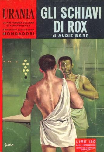 Gli schiavi di Rox. N. 186, 14 settembre 1958 - copertina