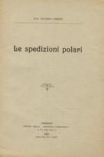 Le spedizioni polari. Estratto dalla Rassegna Nazion