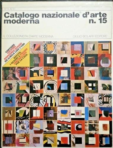 Catalogo Nazionale d' arte Moderna n. 15. Vol.I:Critico e finanziario. p - copertina