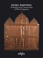 Panel painting. Technique and conservation of wood supports
