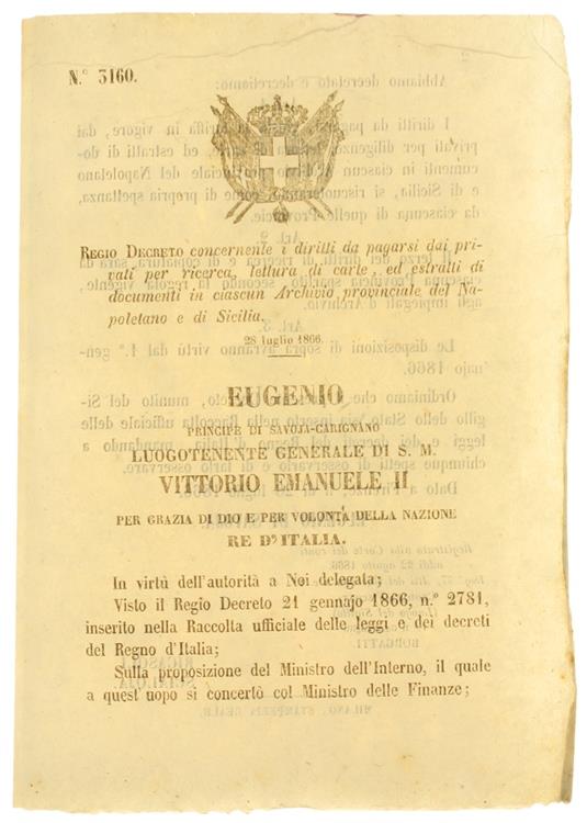 REGIO DECRETO - 28 Luglio 1866 - concernente i diritti da pagarsi dai privati per ricerca, lettura di carte ed estratti di documenti in ciascun Archivio provinciale del Napoletano e di Sicilia  (documento originale) - copertina