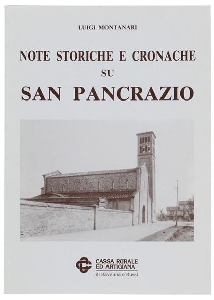 NOTE STORICHE E CRONACHE SU SAN PANCRAZIO - Luigi Montanari - copertina