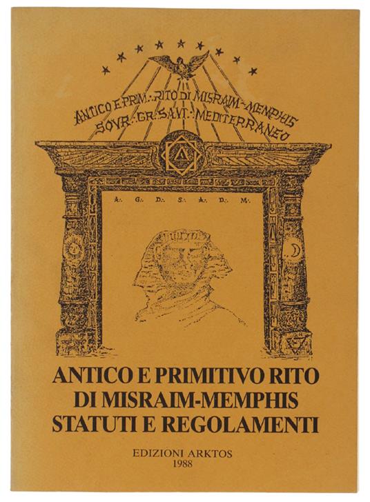 ANTICO E PRIMITIVO RITO DI MISRAIM-MEMPHIS STATUTI E REGOLAMENTI - copertina