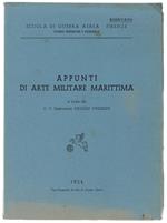 APPUNTI DI ARTE MILITARE MARITTIMA - Vecchio Vincenzo