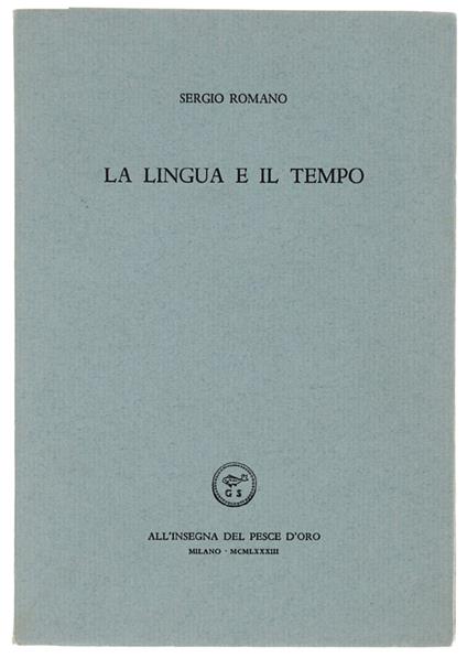 LINGUA E IL TEMPO - Sergio Romano - copertina