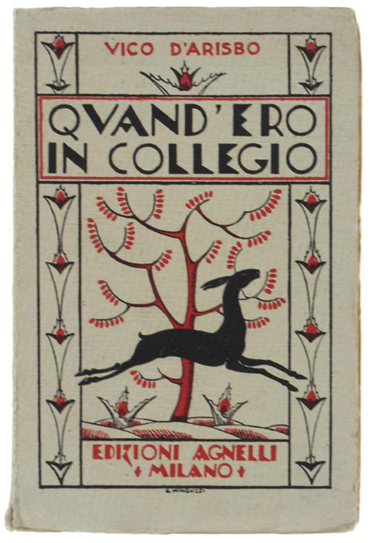 QUAND'ERO IN COLLEGIO. Prefazione di padre G.Semeria - copertina