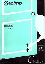 Bemberg biancheria e calze. n.25 Anno XV marzo 1958