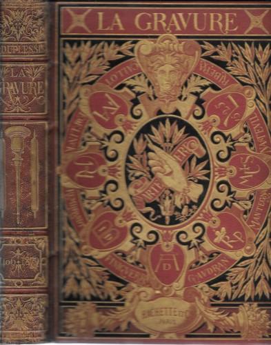 Histoire de la gravure en Italie, en Espagne, en Allemagne, dans les Pays-Bas, en Angleterre et en France - Georges Duplessis - copertina