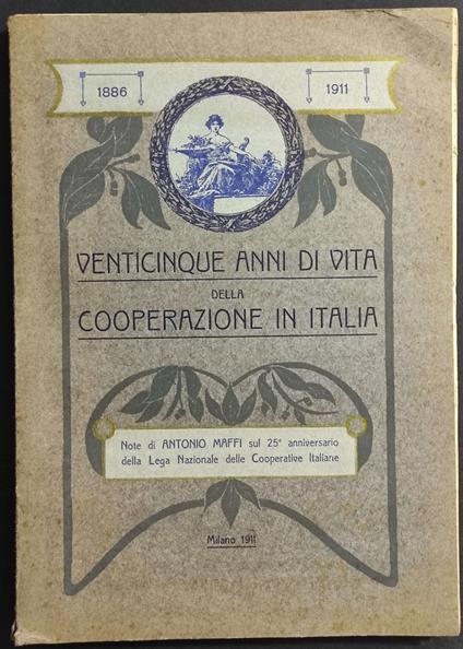 Venticinque Anni di Vita della Cooperazione in Italia - Antonio Maffei - copertina