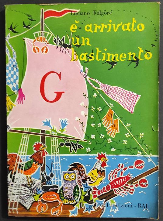 E Arrivato un Bastimento - Luciano Folgore - copertina
