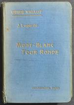 Groupes du Mont-Blanc et Tour Ronde