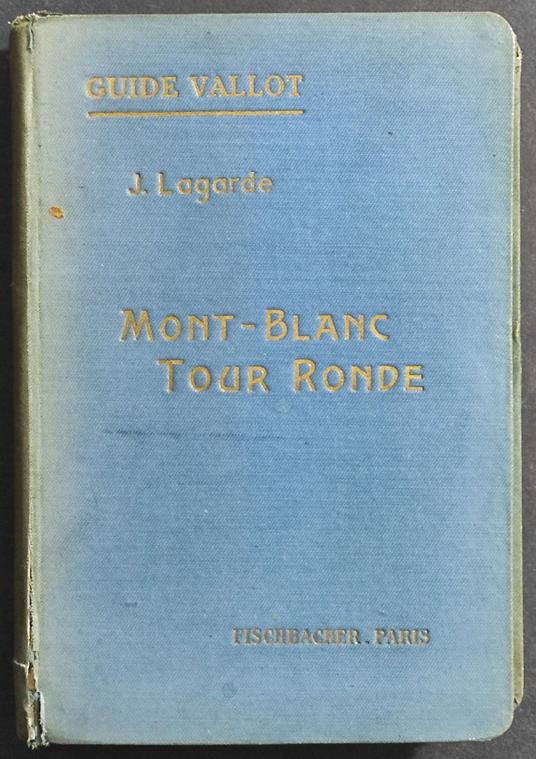 Groupes du Mont-Blanc et Tour Ronde - copertina