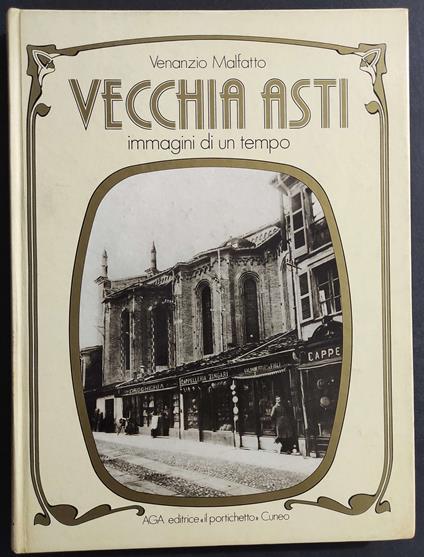 Vecchia Asti - Venanzio Malfatto - copertina
