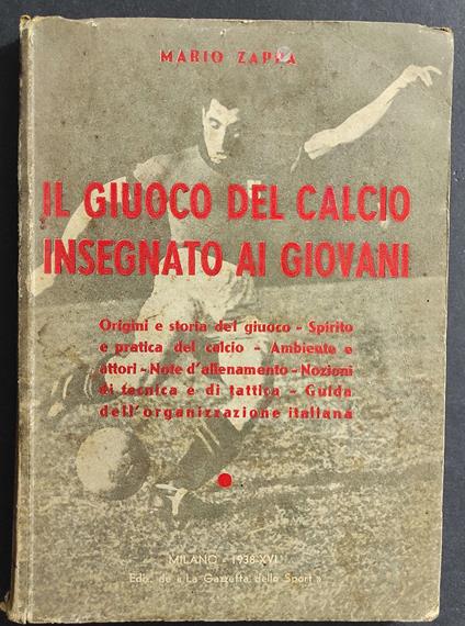 Il Giuoco del Calcio Insegnato ai Giovani - Marco Zappa - copertina