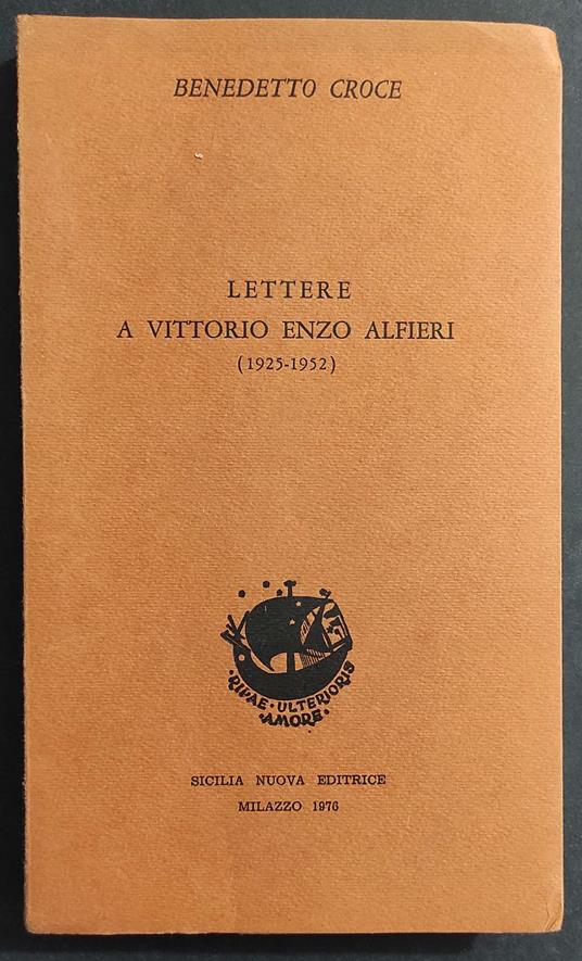 Lettere a Vittorio Enzo Alfieri 1925-1952 - Benedetto Croce - copertina