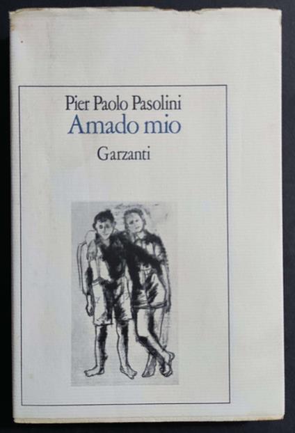 Amado Mio - Pier Paolo Pasolini - copertina