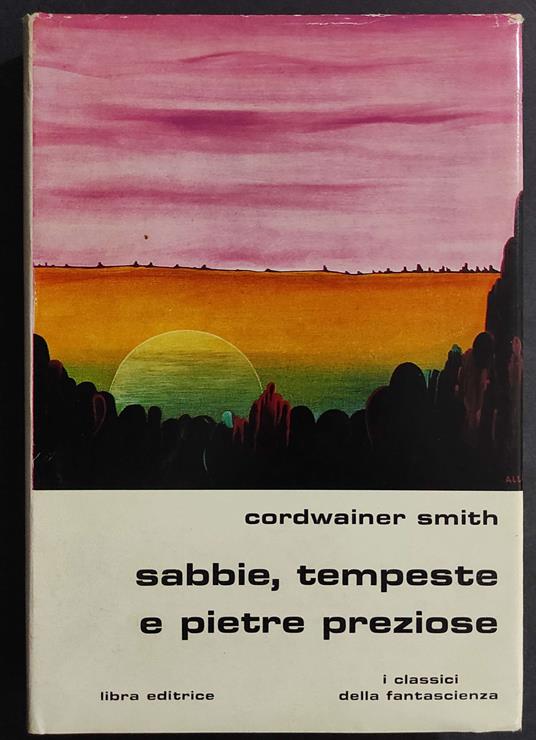 Sabbie Tempeste e Pietre Preziose - Cordwainer Smith - copertina