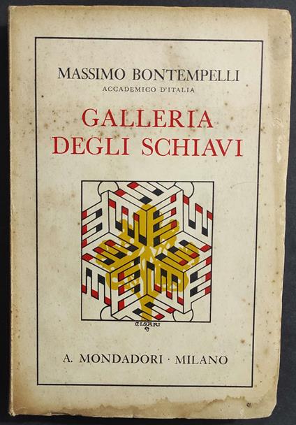 Galleria degli Schiavi - Massimo Bontempelli - copertina