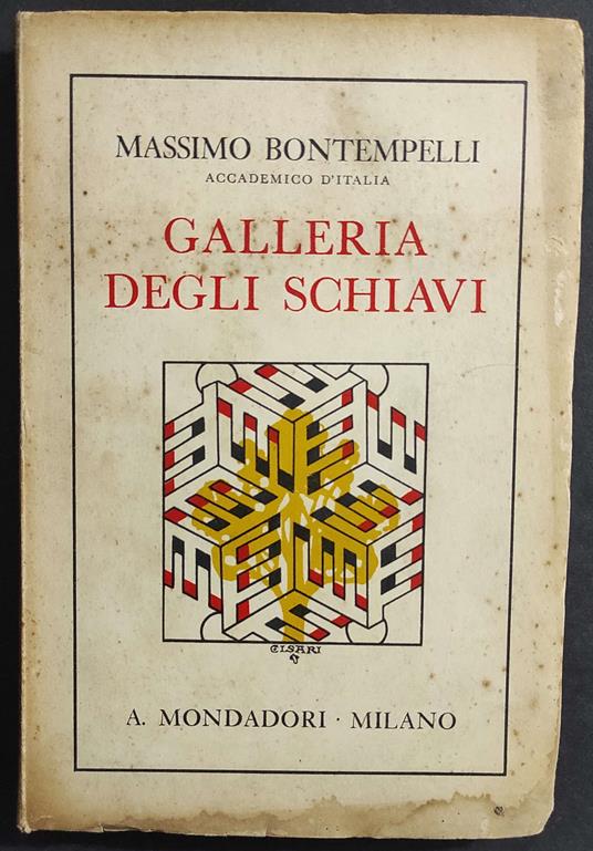 Galleria degli Schiavi - Massimo Bontempelli - copertina