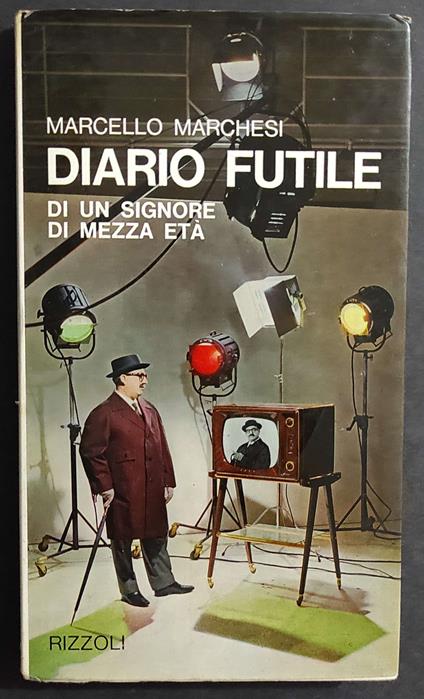 Diario Futile di un Signore di Mezza Età - Marcello Marchesi - copertina