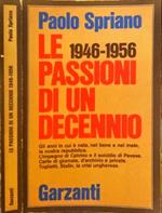 Le passioni di un decennio (1946-1956)