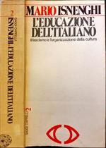 L’educazione dell’italiano, il fascismo e l’organizzazione della cultura