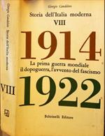 Storia dell’Italia moderna. VIII. La prima guerra mondiale, il dopoguerra, l’avvento del fascismo