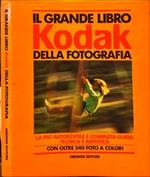 Il grande libro Kodak della fotografia