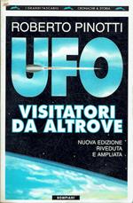 UFO. Visitatori da altrove