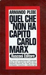 Quel che non ha capito Carlo Marx