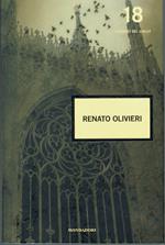 Renato Olivieri: Il caso Kodra - Maledetto ferragosto - Dunque morranno - L'indagine interrotta