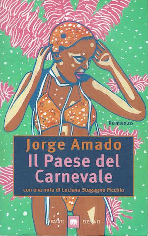 Il paese del carnevale - Jorge Amado - copertina