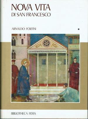 Nova vita di San Francesco - volume secondo - Arnaldo Fortini - copertina