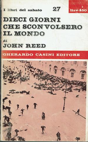 10 giorni che sconvolsero il mondo - John Reed - copertina