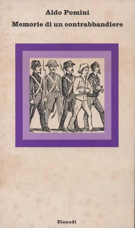 Memorie di un contrabbandiere - Aldo Pomini - copertina