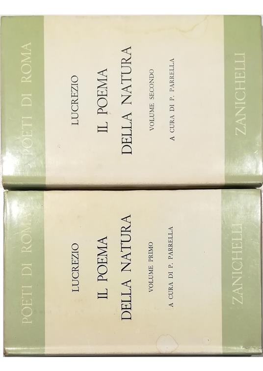 Il poema della natura Testo latino e versione poetica di Pietro Parrella - completo in 2 voll - Tito Lucrezio Caro - copertina