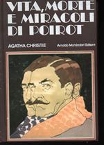 Vita, morte e miracoli di Poirot  (Poirot a Styles Court - Sipario - Dodici racconti) A cura di Alberto Tedeschi e Stefano Benvenuti