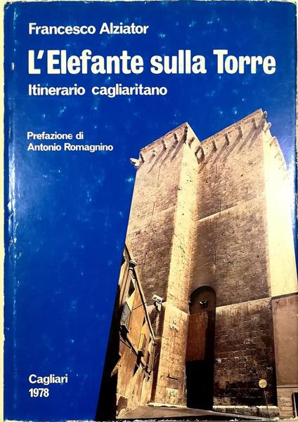 L' elefante sulla torre Itinerario cagliaritano - copertina
