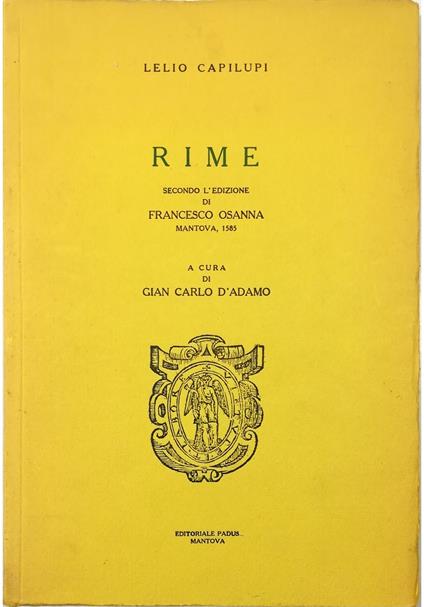 Rime Secondo l'edizione di Francesco Osanna Mantova, 1585 - copertina