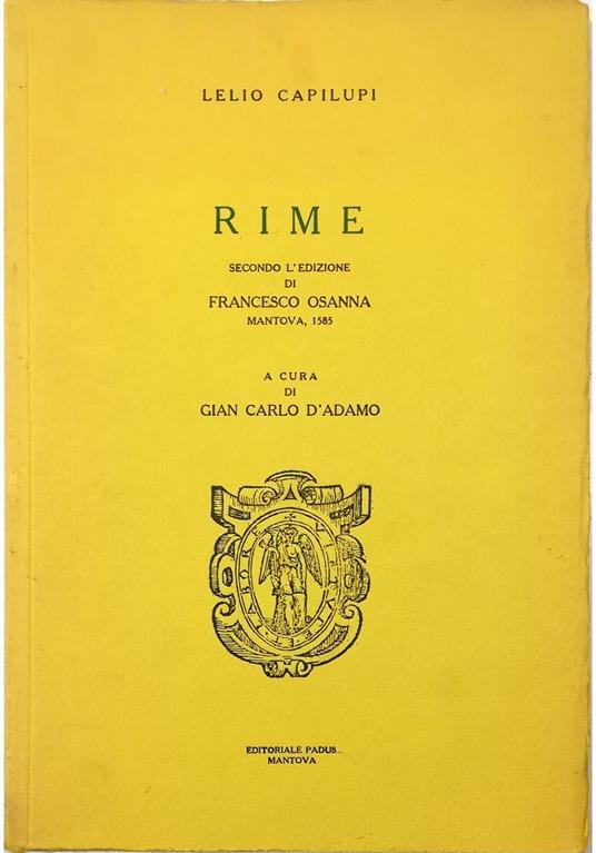 Rime Secondo l'edizione di Francesco Osanna Mantova, 1585 - copertina