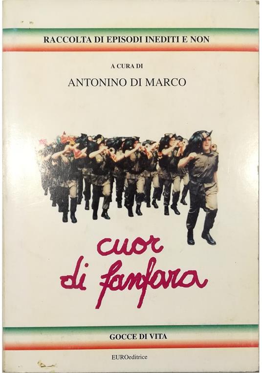 Cuor di fanfara Raccolta di episodi inediti e non - copertina