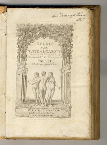 Saggi sopra differenti soggetti. [In:] Opere del conte Algarotti cavaliere dell'ordine del Merito e ciamberlano di S.M. il Re di Prussia. Tomo III - Francesco Algarotti - copertina
