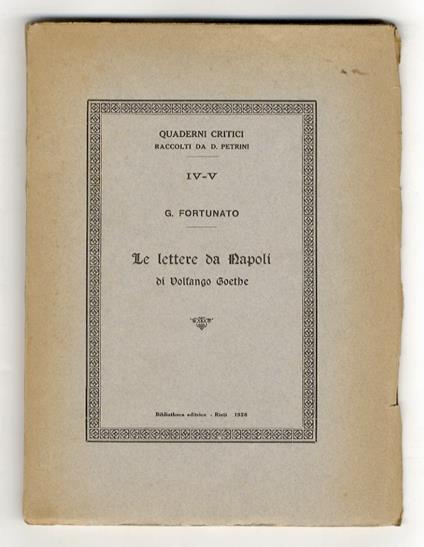 Le lettere da Napoli di Volfango Goethe - Giustino Fortunato - copertina