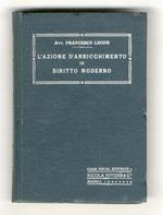 L' azione d'arricchimento in diritto moderno