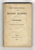 Orazio Ricasoli Rucellai e i suoi Dialoghi Filosofici. Considerazioni