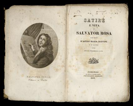 Satire e vita di Salvator Rosa, con note d'Anton Maria Salvini ed altri. Edizione diligentemente corretta - Salvator Rosa - copertina