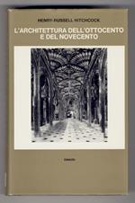 L' architettura dell'Ottocento e del Novecento