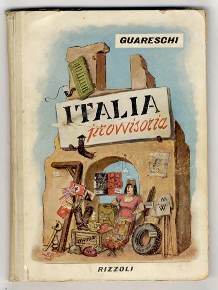 Italia provvisoria. Album del dopoguerra - Giovanni Guareschi - copertina
