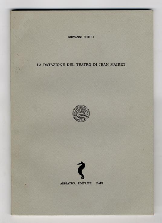 La datazione del Teatro di Jean Mairet - Giovanni Dotoli - copertina